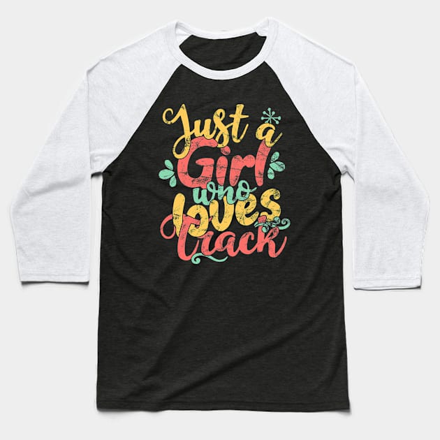 Just A Girl Who Loves Track Gift design Baseball T-Shirt by theodoros20